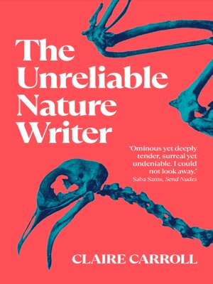 cover image of The Unreliable Nature Writer